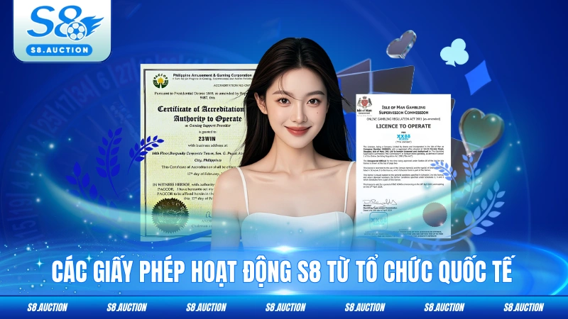 Các giấy phép hoạt động S8 từ tổ chức quốc tế