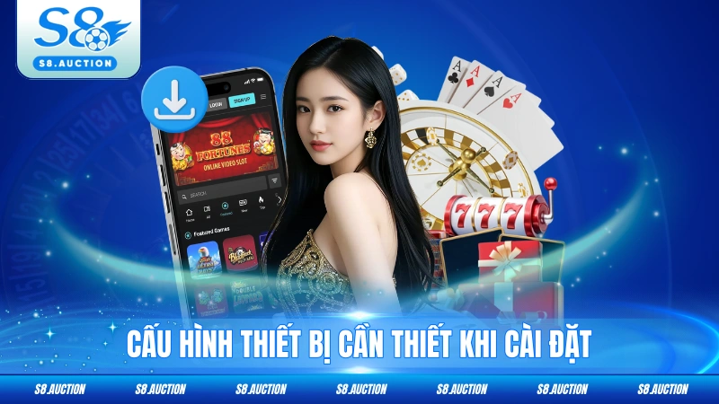 Cấu hình thiết bị cần thiết khi cài đặt