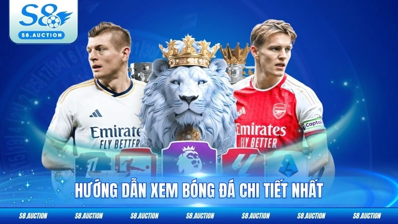 Hướng dẫn xem bóng đá chi tiết nhất