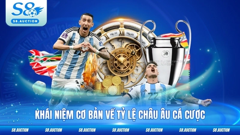 Khái niệm cơ bản về tỷ lệ châu âu cá cược
